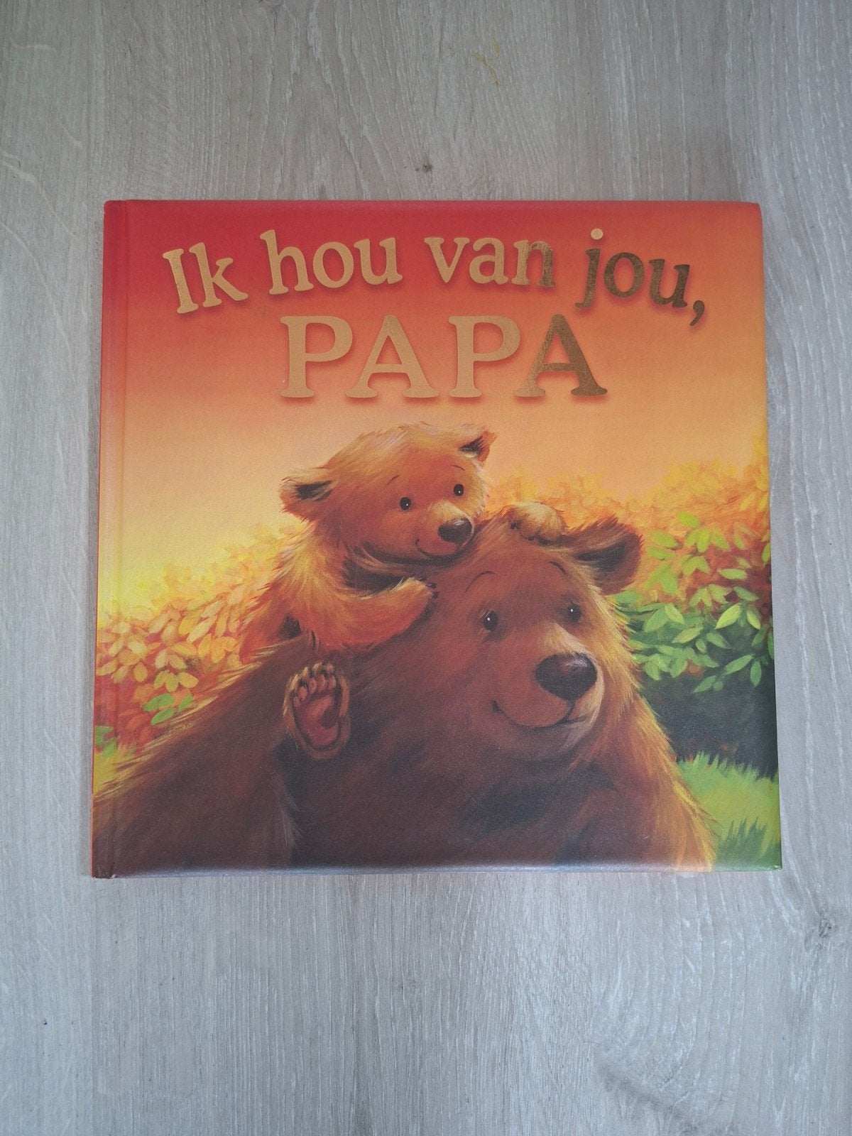 Ik hou van jou, PAPA - Prentenboek, Ophalen of Verzenden