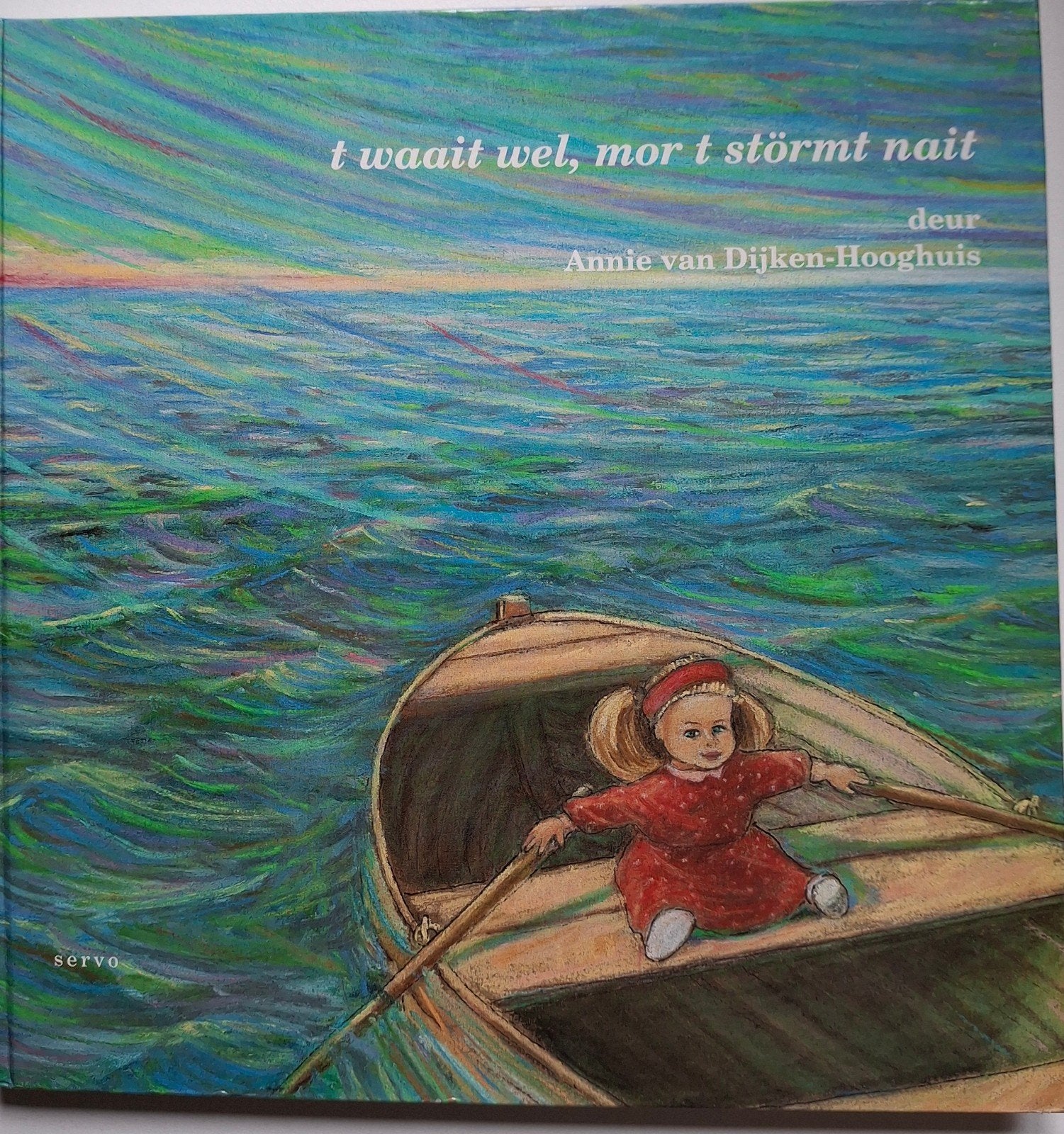 Annie van Dijken - t waait wel, mor 't störmt nait, Boeken, Fictie algemeen, Annie Dijken-Hooghuis, Ophalen of Verzenden, Zo goed als nieuw