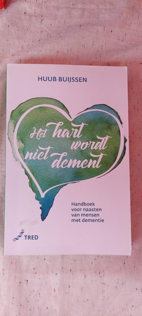 Huub Buijssen - Het hart wordt niet dement, Sociale wetenschap, Ophalen of Verzenden, Zo goed als nieuw, Huub Buijssen
