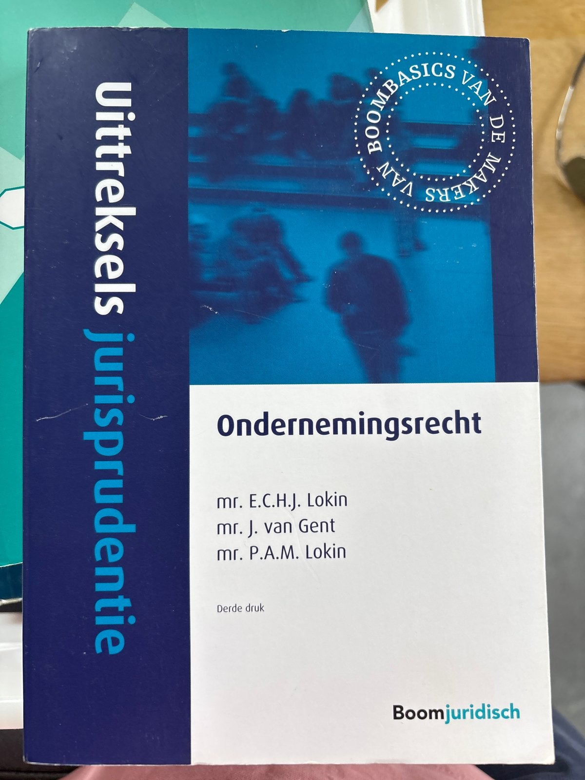 Uittreksels jurisprudentie Ondernemingsrecht 3e druk, Ophalen, Gamma, Gelezen, WO