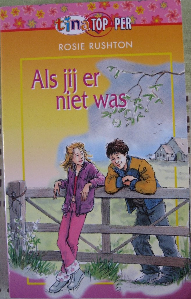 Tina Topper Nr. 43 - Als jij er niet was - Rosie Rushton, Ophalen of Verzenden, Zo goed als nieuw, Fictie, Rosie Rushton