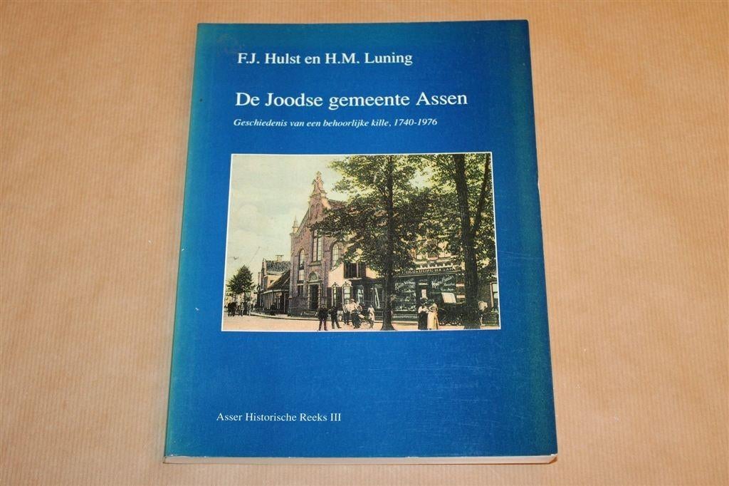 De Joodse Gemeente Assen — Geschiedenis [1740-1976], Boeken, Geschiedenis | Stad en Regio, Ophalen of Verzenden, Gelezen