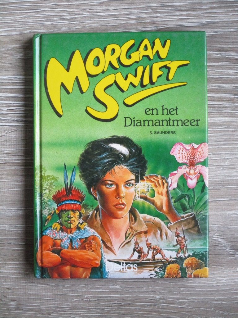 Morgan Swift en het diamantmeer - S. Saunders, Ophalen of Verzenden, Gelezen, Fictie algemeen