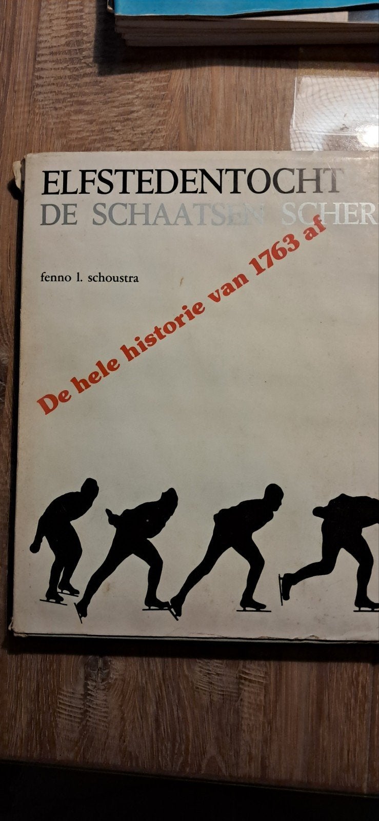 Elfstedentocht: De Schaatsen Scherp - Fenno I. Schoustra, Boeken, Ophalen of Verzenden, Gelezen, Fenno I. Schoustra, Wintersport