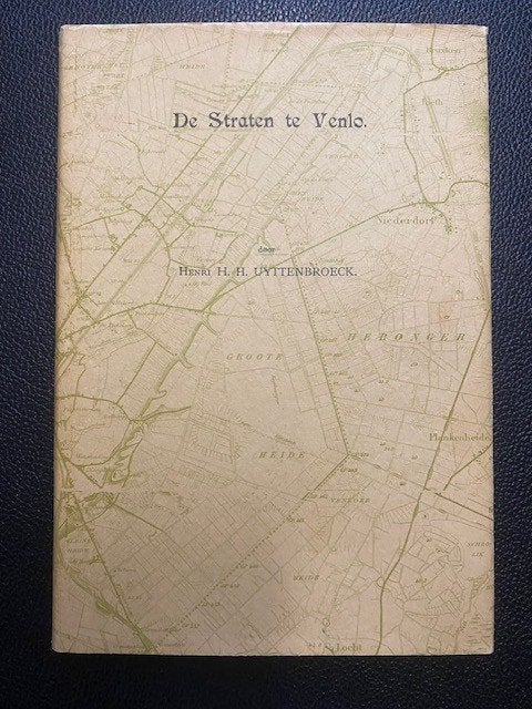 Venlo, de straten te Venlo., Ophalen of Verzenden, Henri Uyttenbroeck., 20e eeuw of later, Gelezen