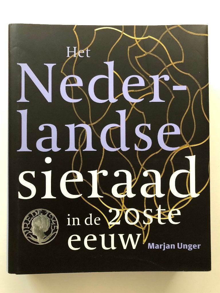 Het Nederlandse sieraad in de 20ste eeuw, Boeken, Verzenden, M. Unger, Zo goed als nieuw, Overige onderwerpen