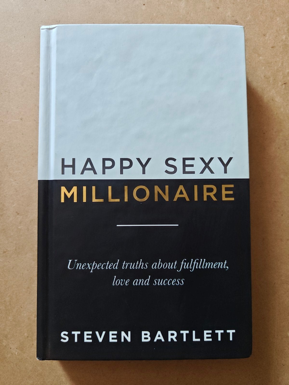 Happy Sexy Millionaire - Steven Bartlett, Boeken, Ophalen of Verzenden, Zo goed als nieuw, Steven Bartlett, Europa overig