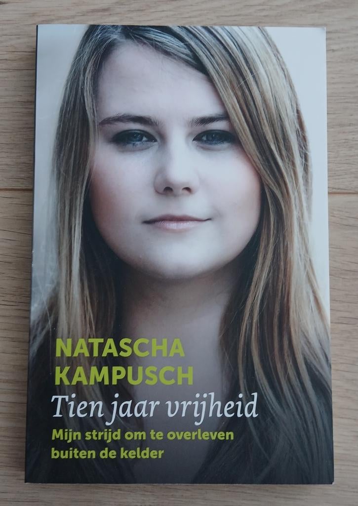 Natascha Kampusch - Tien jaar vrijheid, Boeken, Ophalen of Verzenden, Zo goed als nieuw, Overige