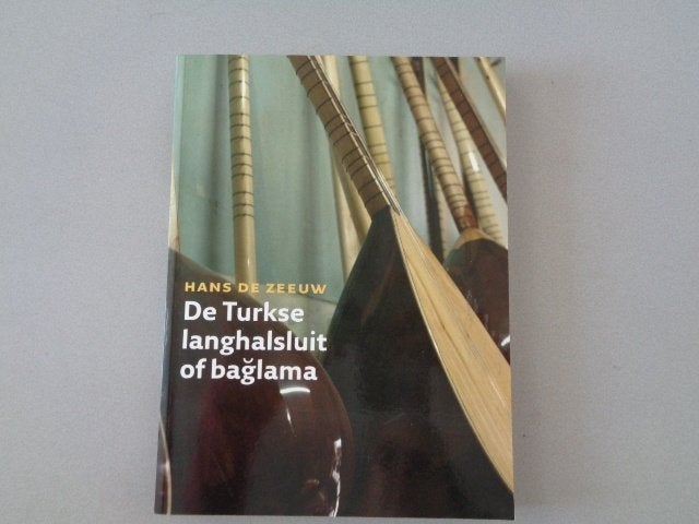 De Turkse langhalsluit of baglama - Hans de Zeeuw, Instrument, Hans de Zeeuw, Ophalen of Verzenden, Zo goed als nieuw
