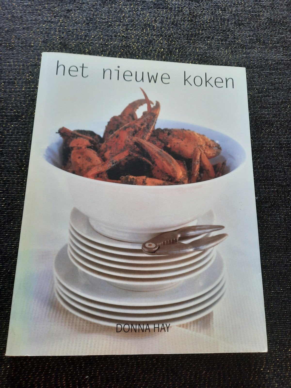 Het Nieuwe Koken - Donna Hay (softcover, nieuwstaat), Boeken, Ophalen of Verzenden, Nieuw, Donna Hay