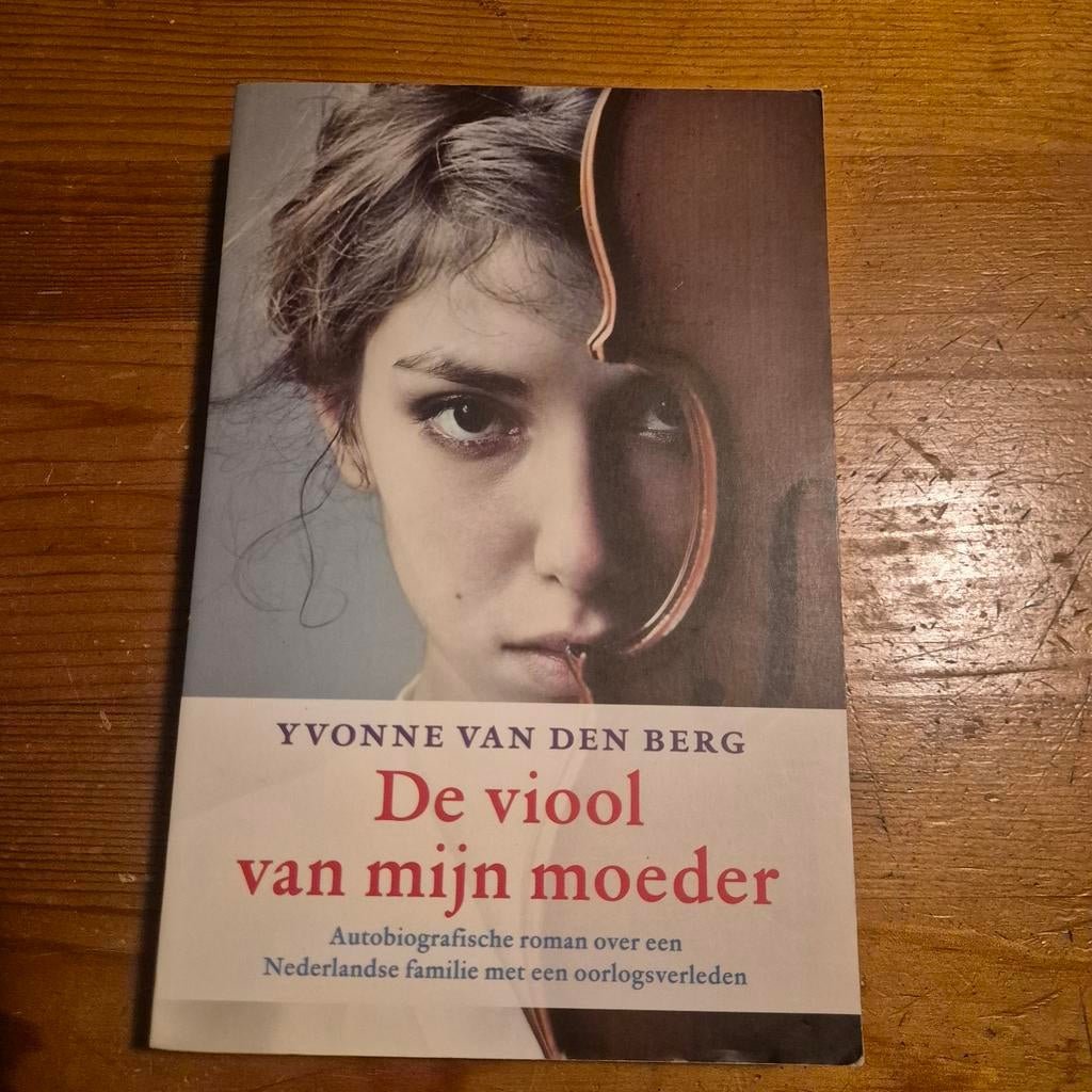 Yvonne van den Berg - De viool van mijn moeder, Ophalen of Verzenden, Zo goed als nieuw, Yvonne van den Berg