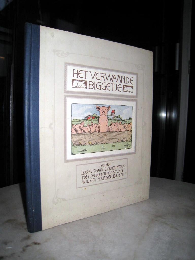   Everdingen, Louise J. Van - Het verwaande biggetje (1916), Ophalen of Verzenden