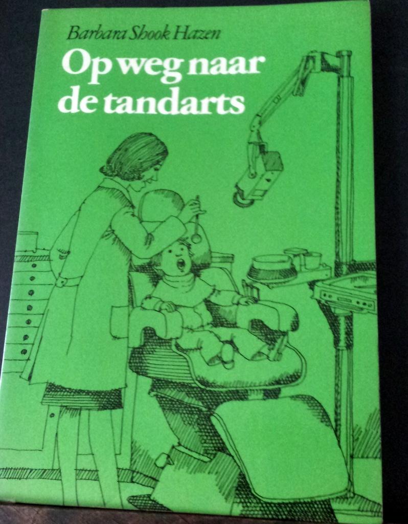 Barbara Shook Hazen: Op weg naar de tandarts (292b8), Ophalen of Verzenden, Gelezen, Fictie algemeen