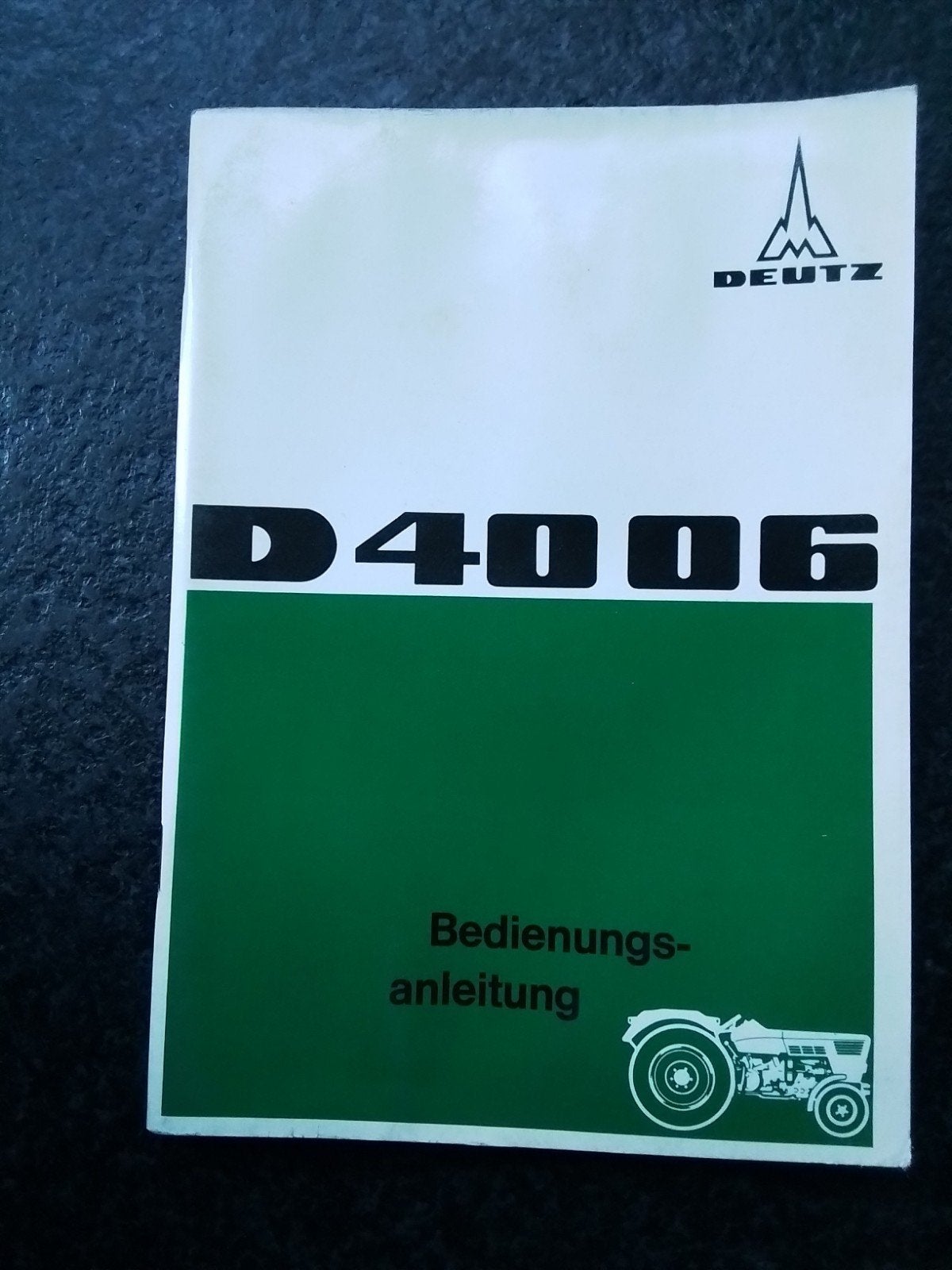 Deutz 4006 tractor ,handleiding 1968, Ophalen of Verzenden