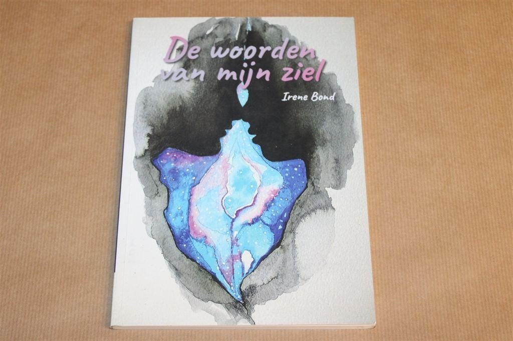 Woorden Ziel — Gedichten Liefde & Zelfheling — Irene Bond, Boeken, Ophalen of Verzenden, Gelezen, Overige onderwerpen, Achtergrond en Informatie