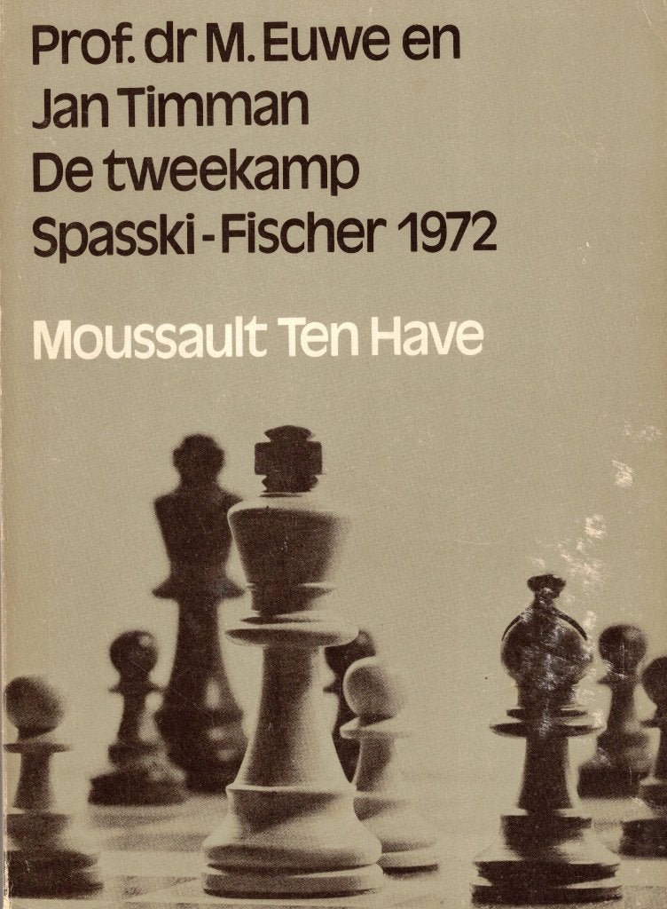 De tweekamp Spasski-Fischer 1972 - Max Euwe en Jan Timman, Max Euwe en Jan Timman, Ophalen of Verzenden, Zo goed als nieuw, Denksport