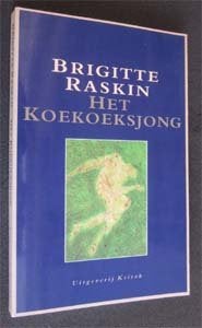 Brigitte Raskin : Het koekoeksjong, Ophalen of Verzenden, Zo goed als nieuw