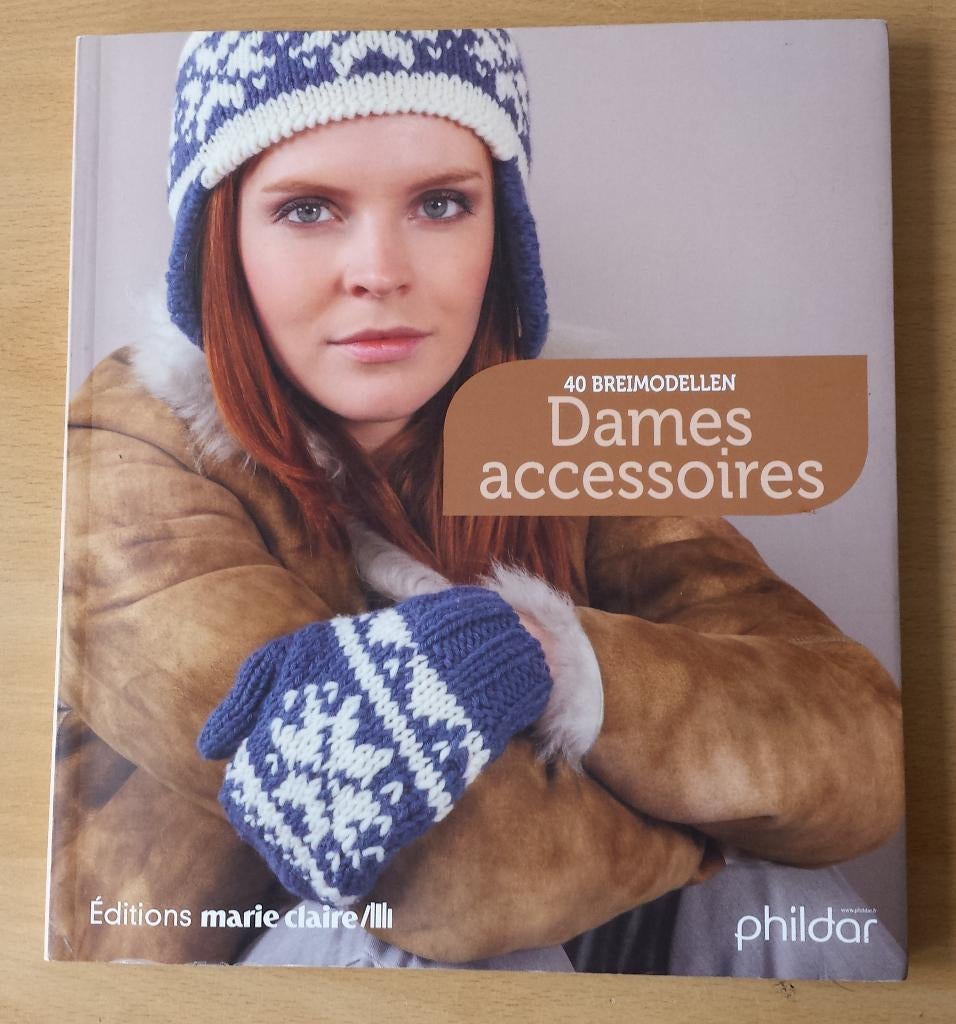 Breien - Dames Accessoires - Marie Claire / Phildar - 2013, Marie Claire / Phildar, Gebruikt, Ophalen of Verzenden, Breien