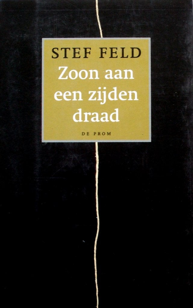 Stef Feld - Zoon aan een zijden draad, Ophalen of Verzenden, Zo goed als nieuw, Nederland