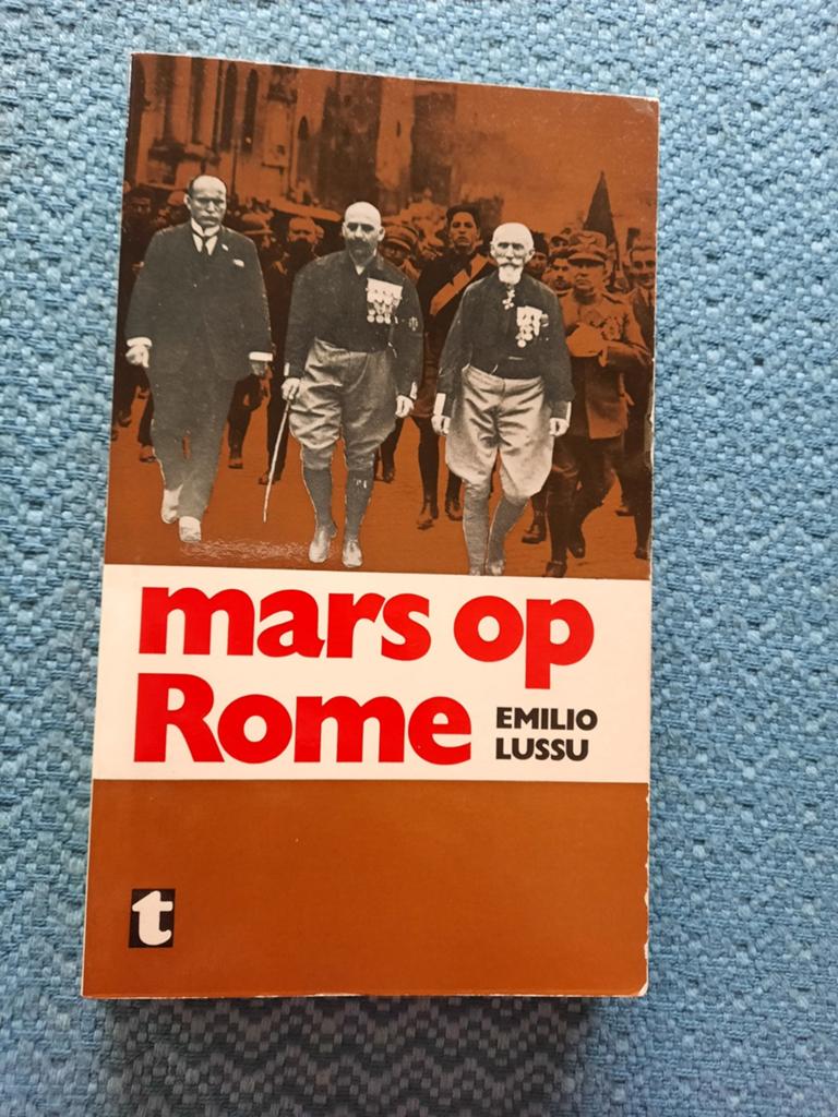 Mars op Rome - Emilio Lussu (Paperback, 176 blz), Europa, Emilio Lussu, Ophalen of Verzenden, 20e eeuw of later