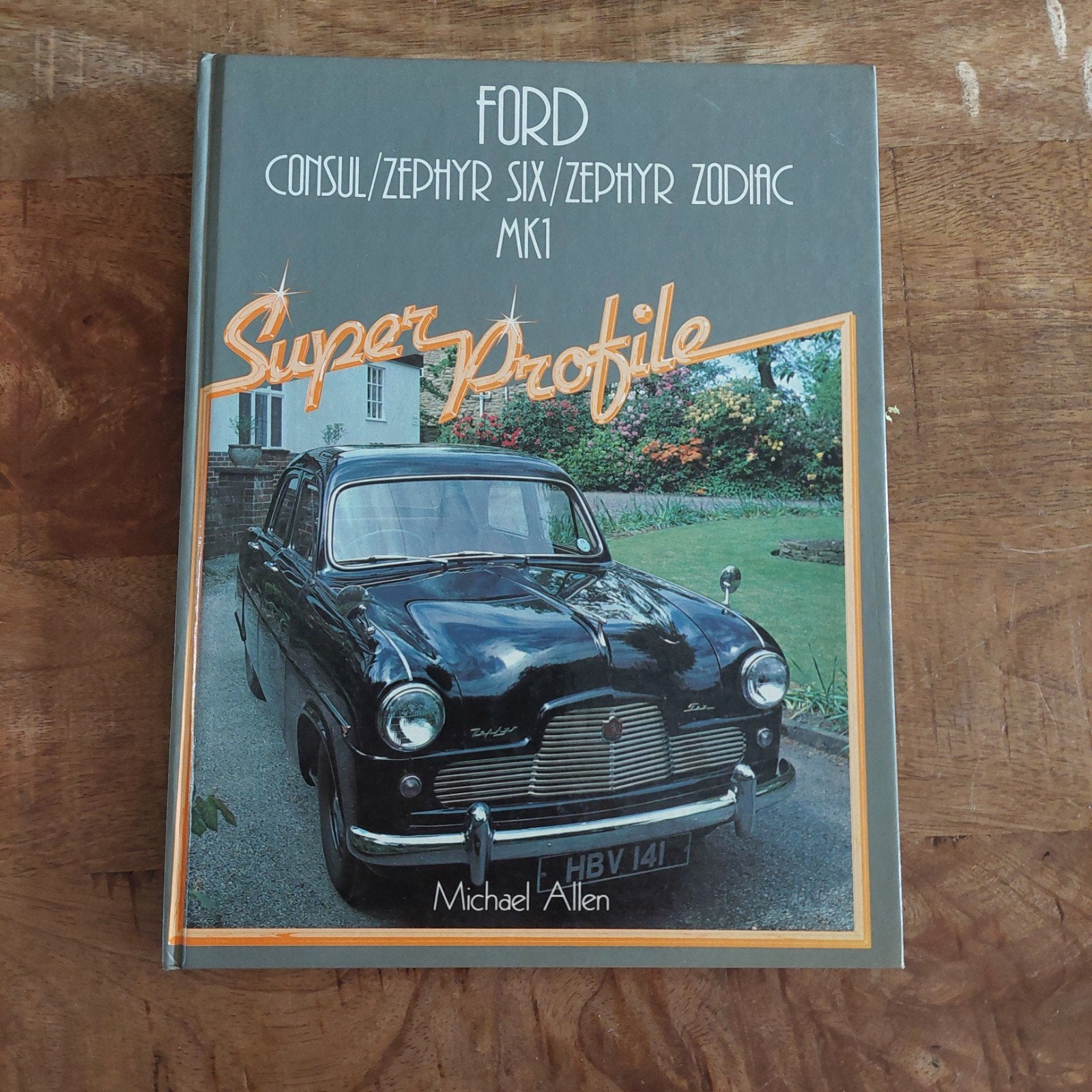 Ford Consul/Zephyr Six/Zephyr Zodiac MK1 Super Profile, Ophalen of Verzenden, Zo goed als nieuw, Ford, Michael Allen