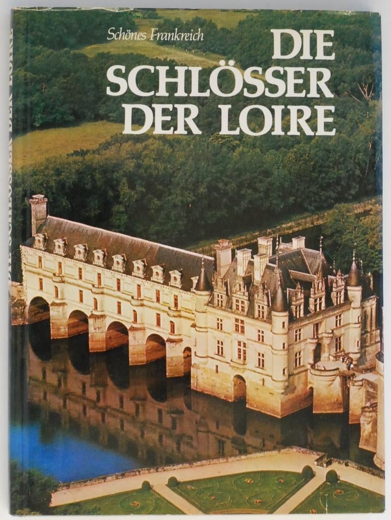 Die Schlösser der Loire (1981), Verzenden, Zo goed als nieuw, Europa