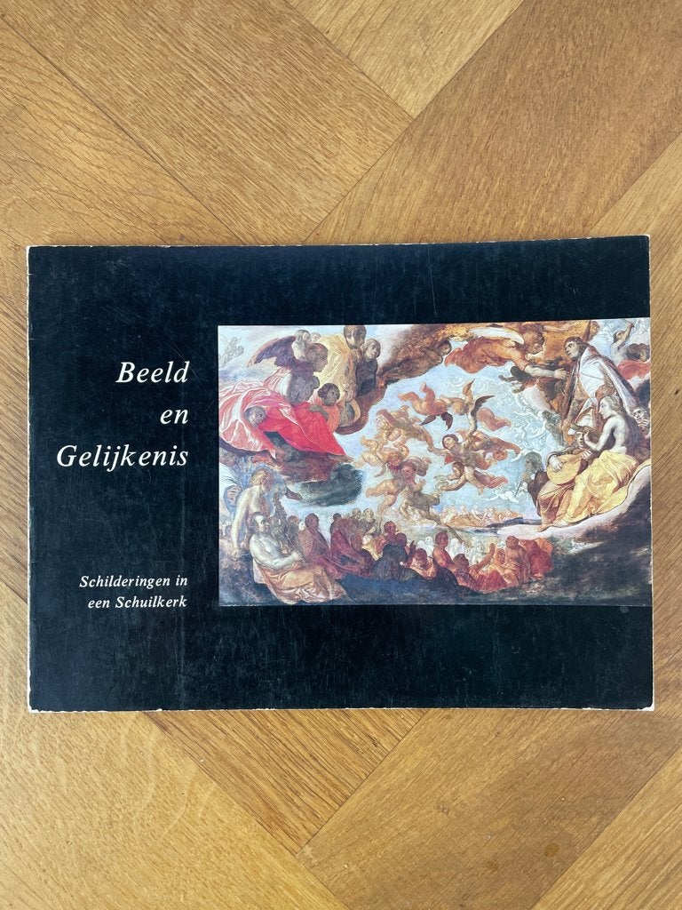 Beeld en Gelijkenis Schilderingen in een Schuilkerk, Boeken, Ophalen of Verzenden, Gelezen