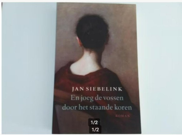 Jan Siebelink - En joeg de vossen door het staande koren, Boeken, Ophalen of Verzenden, Zo goed als nieuw