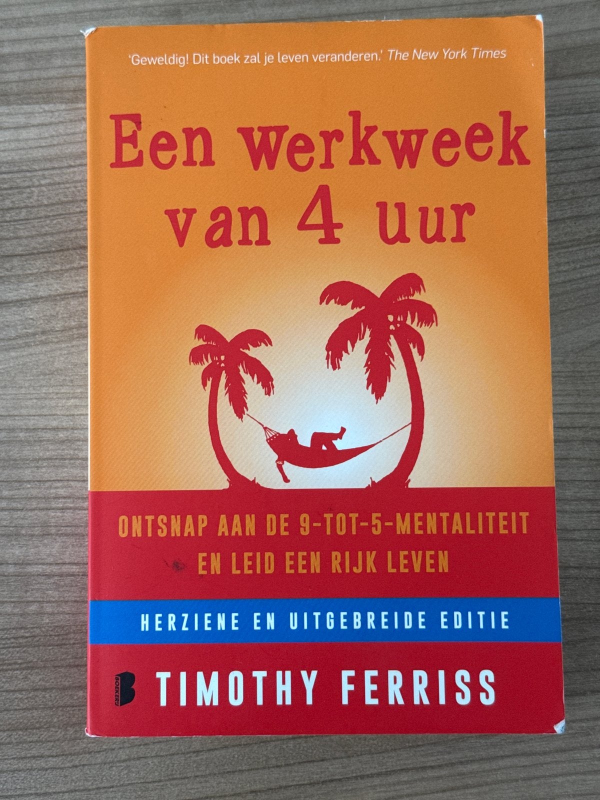 Een werkweek van 4 uur - Timothy Ferriss, Boeken, Ophalen, Zo goed als nieuw, Nederland