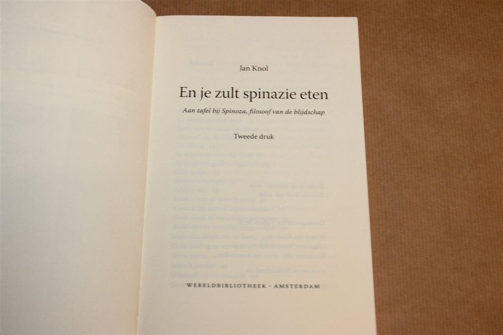 En je zult Spinazie Eten — Jan Knol over Spinoza, Ophalen of Verzenden, Gelezen