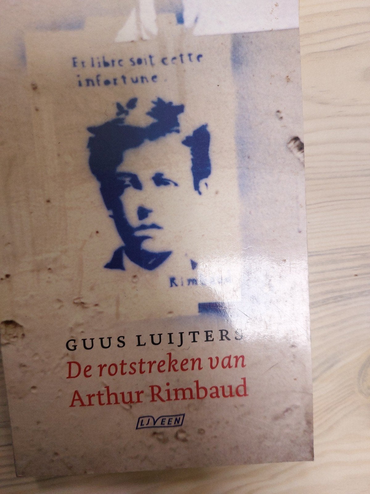 De rotstreken van Arthur Rimbaud - Guus Luijters ,w.s. 1e dr, Boeken, Ophalen of Verzenden, Gelezen, Guus Luijters, Nederland