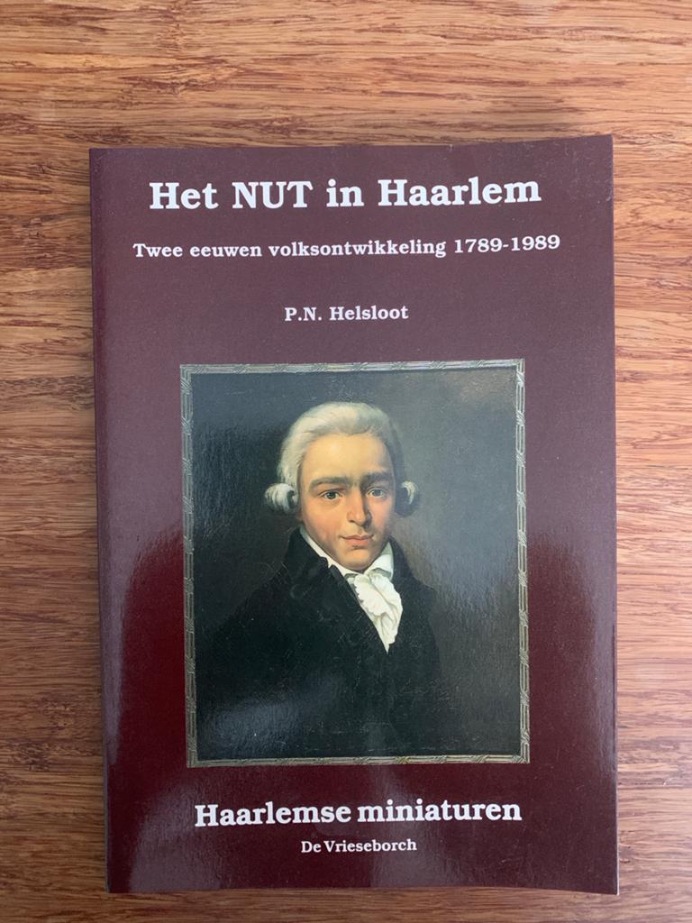 Het NUT in Haarlem: Twee eeuwen volksontwikkeling 1789-1989, Ophalen of Verzenden, 20e eeuw of later, Zo goed als nieuw