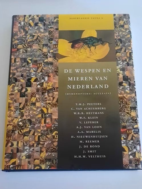De wespen en mieren van Nederland . T.M.J. Peeters ea, Boeken, Ophalen of Verzenden, Zo goed als nieuw, T.M.J. Peeters ea.