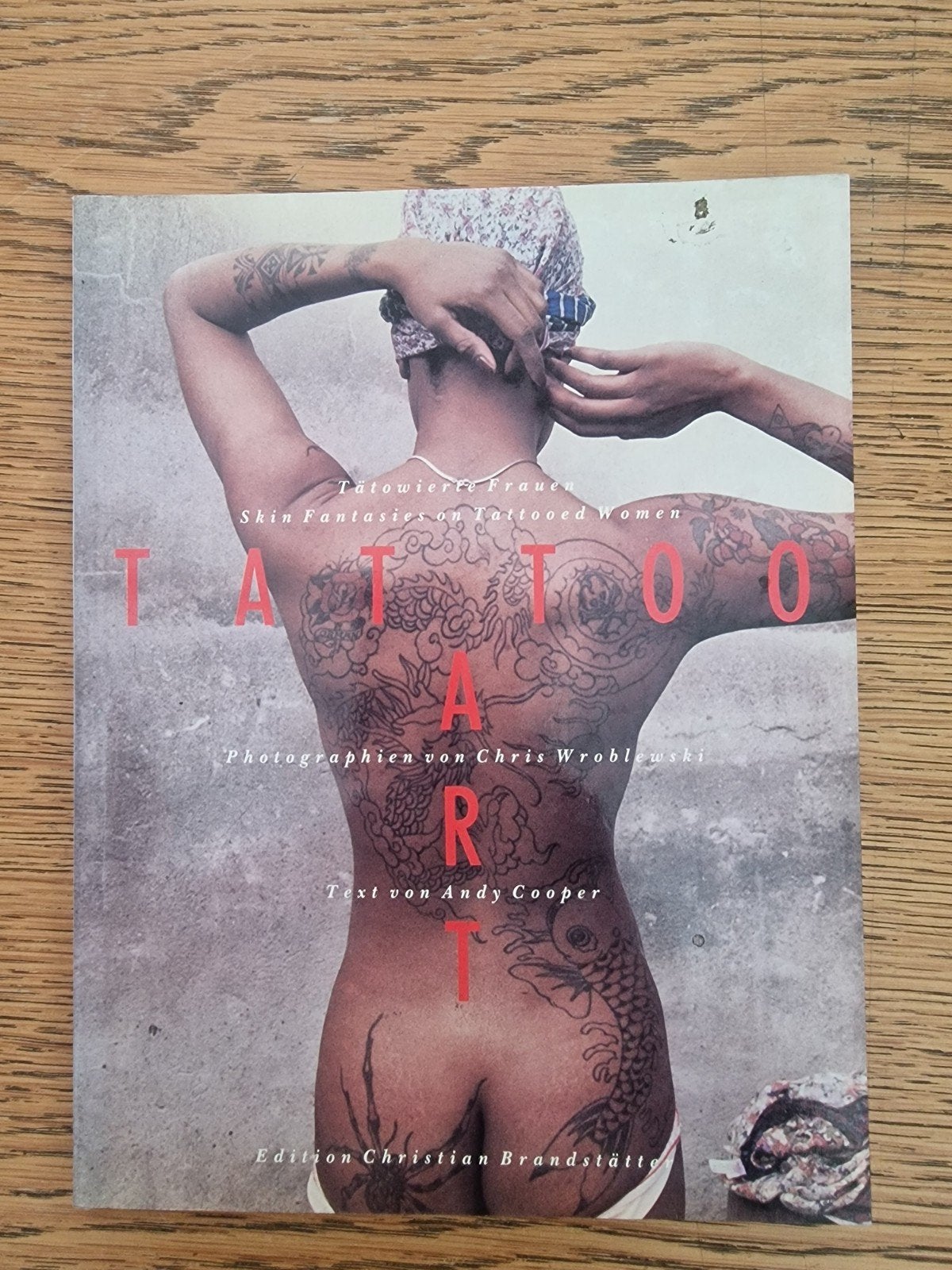 Tattoo Art: Getatoeëerde Vrouwen - Chris Wroblewski, Ophalen of Verzenden, Gelezen, Overige onderwerpen, Chris Wroblewski