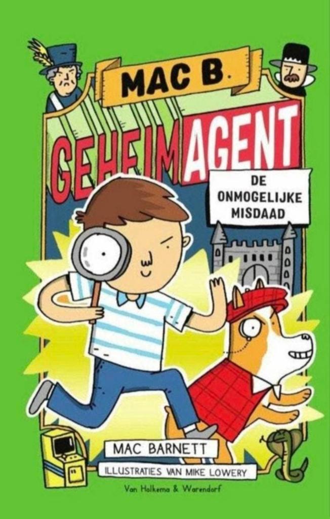 Mac B. Geheim agent 2 - De onmogelijke misdaad, Verzenden, Zo goed als nieuw, Fictie algemeen