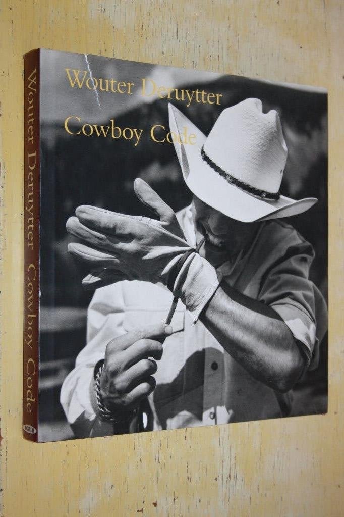 Wouter Deruytter Cowboy Code Rodeo Montana, Ophalen of Verzenden, Gelezen, Fotografen
