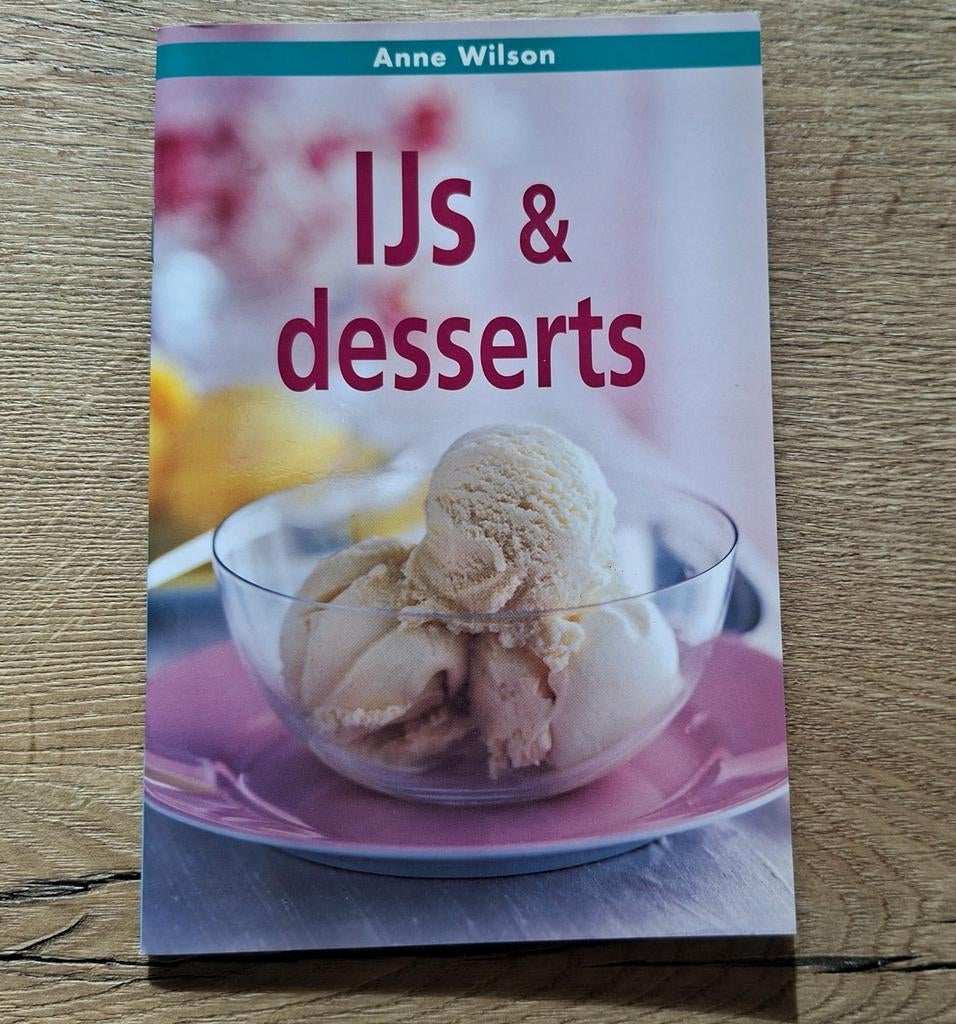 IJs & desserts kookboek van Anne Wilson - Nieuw, Boeken, Ophalen of Verzenden, Zo goed als nieuw