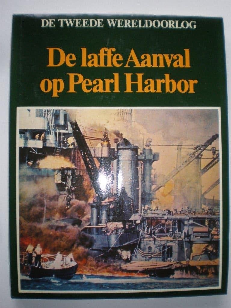 De Tweede Wereldoorlog, De Laffe Aanval op Pearl Harbour, Tweede Wereldoorlog, Diverse auteurs, Ophalen of Verzenden, Zo goed als nieuw