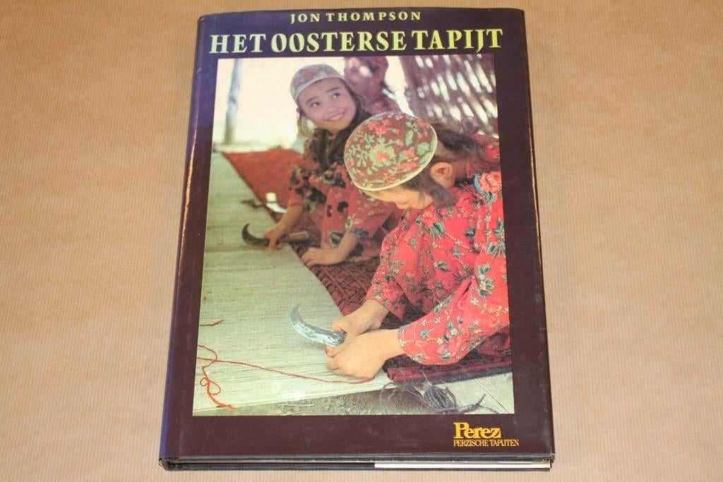 Boek over Het Oosterse Tapijt - Jon Thompson, Antiek en Kunst, Ophalen of Verzenden