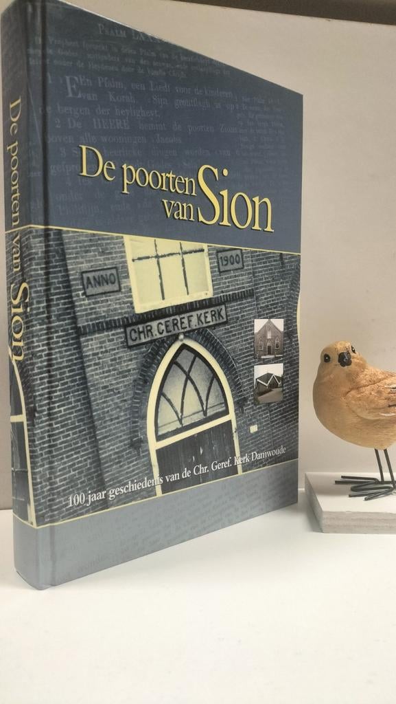 Roos, Ds. P. e.a.; De poorten van Sion Chr. Geref. Damwoude, Ophalen of Verzenden, Gelezen, Christendom | Protestants