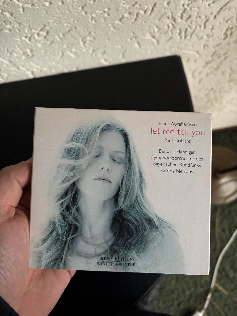 Hans Abrahamsen & Barbara Hannigan - Let Me Tell You - 2016, Ophalen of Verzenden, Classicisme, Zo goed als nieuw, Kamermuziek