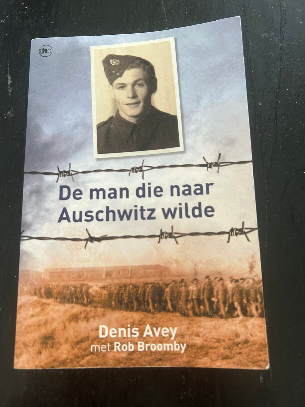 DE MAN DIE NAAR AUSCHWITZ WILDE Denis Avey, Tweede Wereldoorlog, Ophalen of Verzenden, Zo goed als nieuw, Algemeen