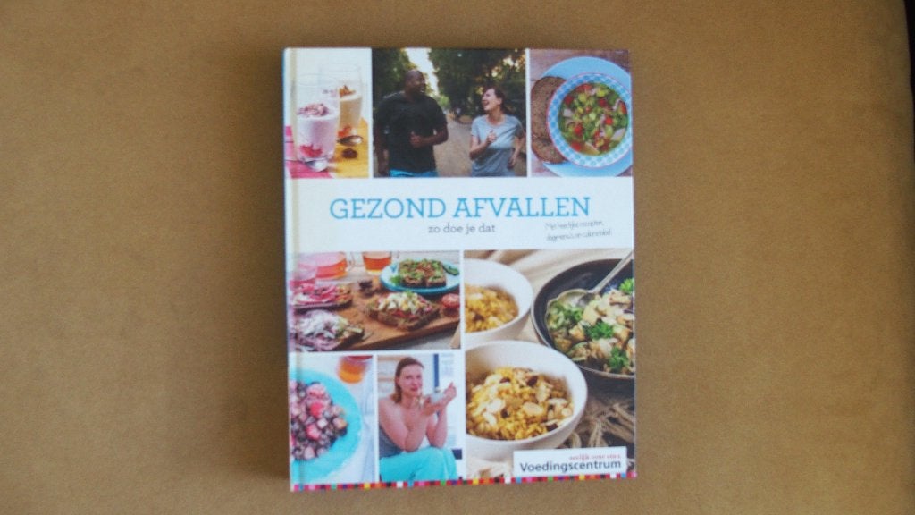 Gezond afvallen, zo doe je dat, Boeken, Kookboeken, Ophalen of Verzenden, Zo goed als nieuw, Voedingscentrum, Gezond koken
