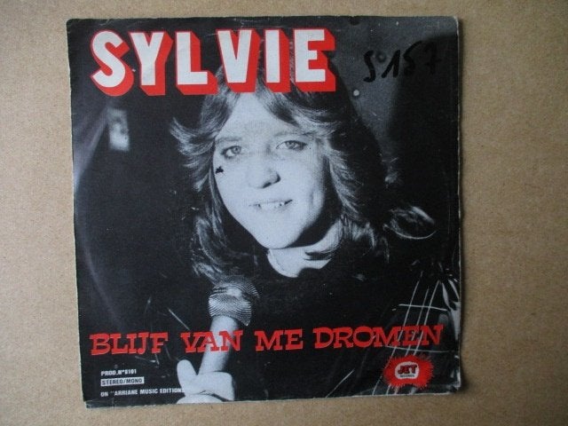 s0556 sylvie - blijf van me dromen, Ophalen, Gebruikt, 7 inch, Overige genres