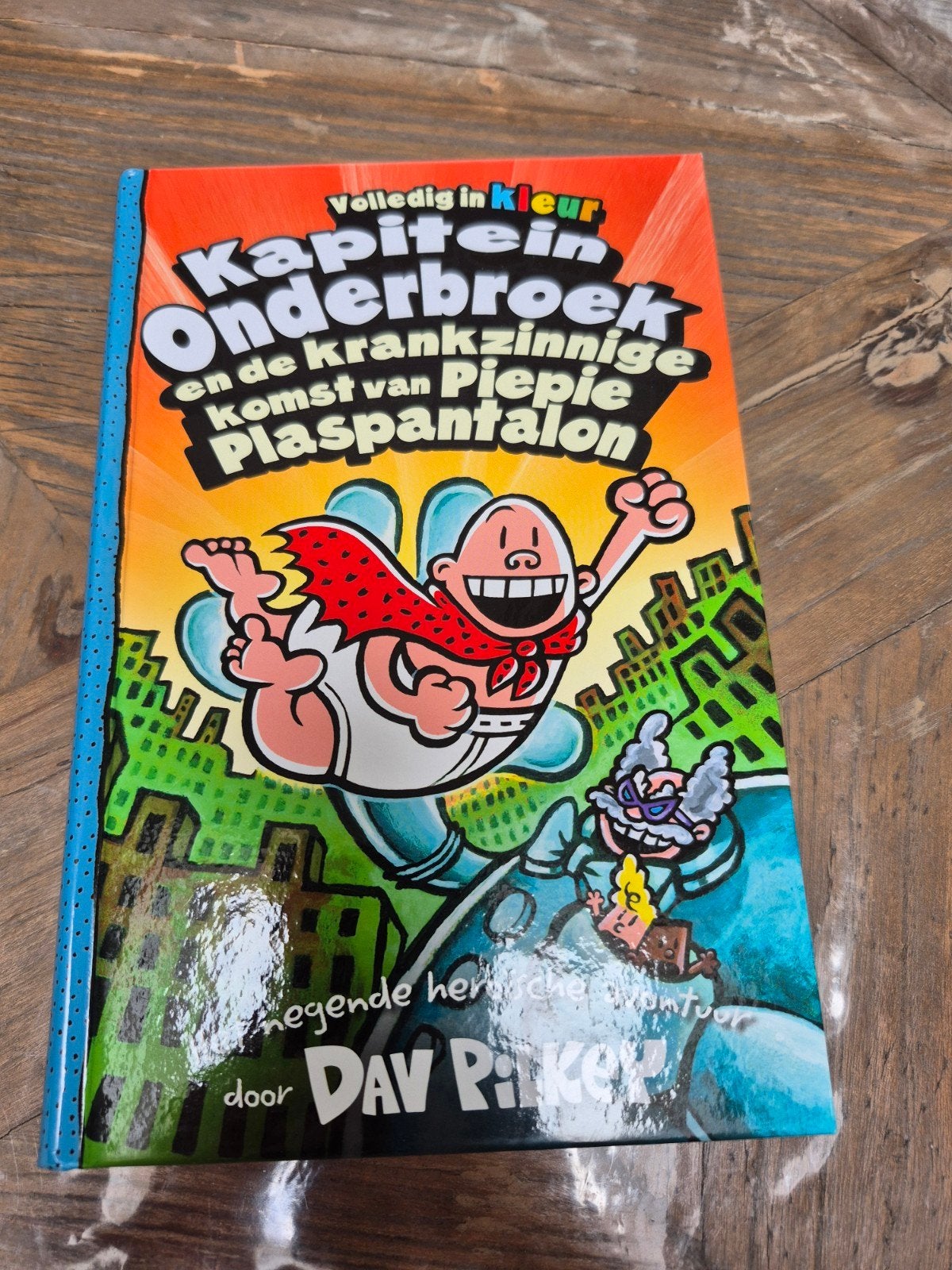 Kapitein Onderbroek en de krankzinnige komst van Piepie, Ophalen of Verzenden, Zo goed als nieuw, Dav Pilkey, Fictie algemeen