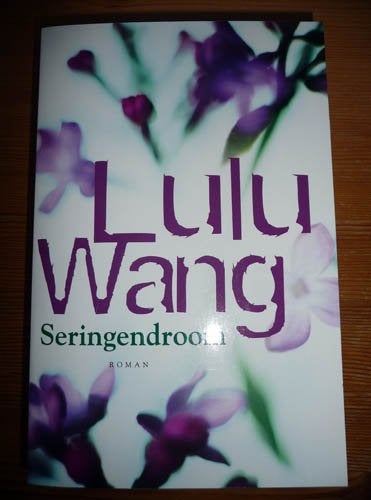 Boek LULU WANG - Seringendroom, Ophalen of Verzenden, Nieuw