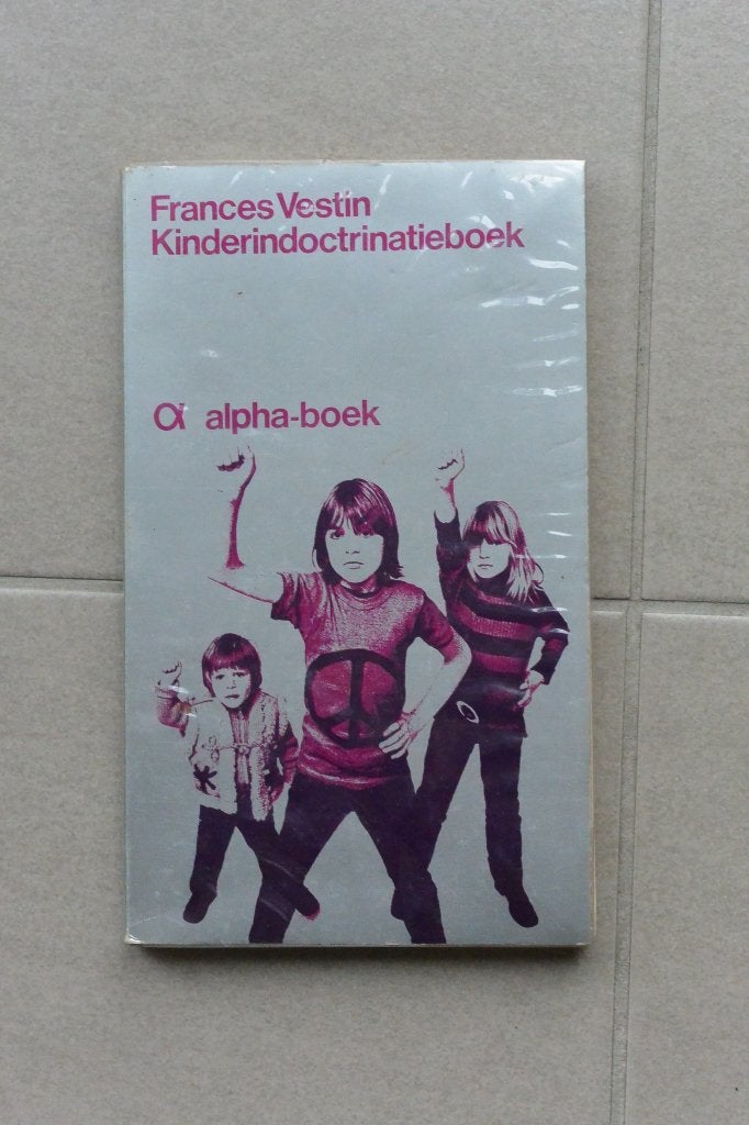 Kinderindoctrinatieboek. Frances Vestin., Zwangerschap en Bevalling, Ophalen of Verzenden, Zo goed als nieuw, Frances Vestin.