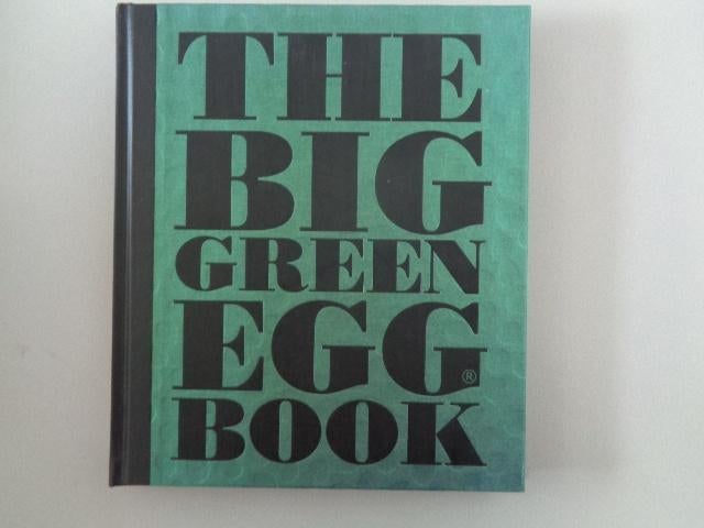 The Big Green Egg Book, Boeken, Kookboeken, Gelezen, Voorgerechten en Soepen, Hoofdgerechten, Taart, Gebak en Desserts, Europa