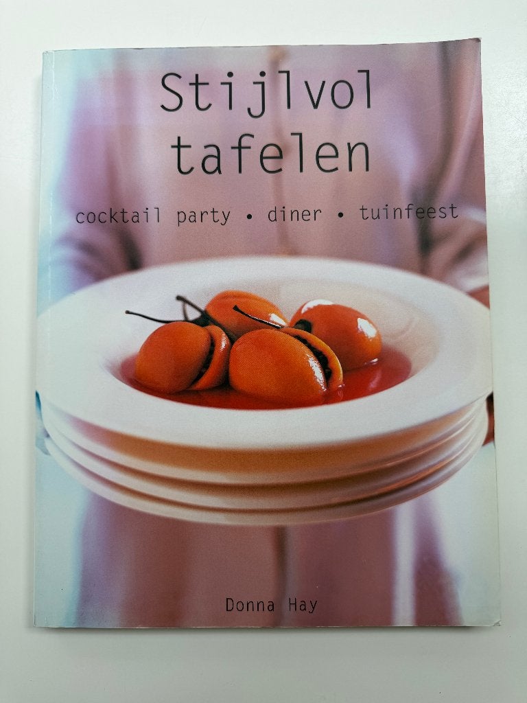 Stijlvol Tafelen - Donna Hay, Boeken, Gelezen, Donna Hay, Hoofdgerechten, Ophalen of Verzenden