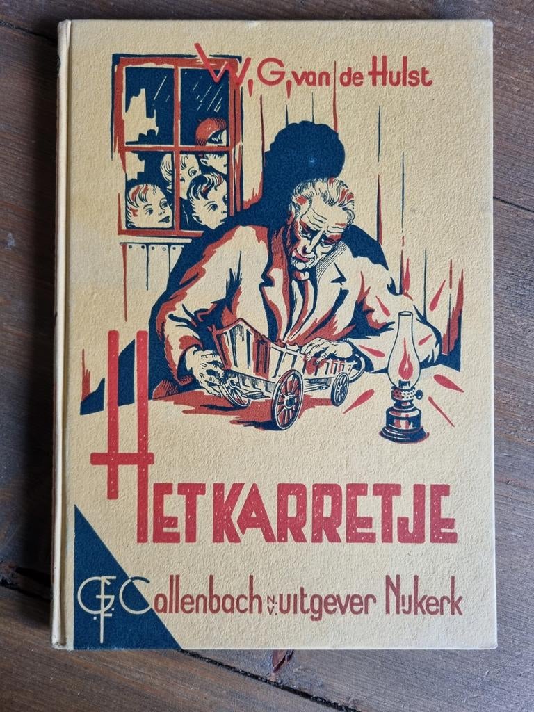 Het Karretje - W.G. van de Hulst (Oude Uitgave), Ophalen of Verzenden, Gelezen, W.G. van de Hulst, Fictie algemeen
